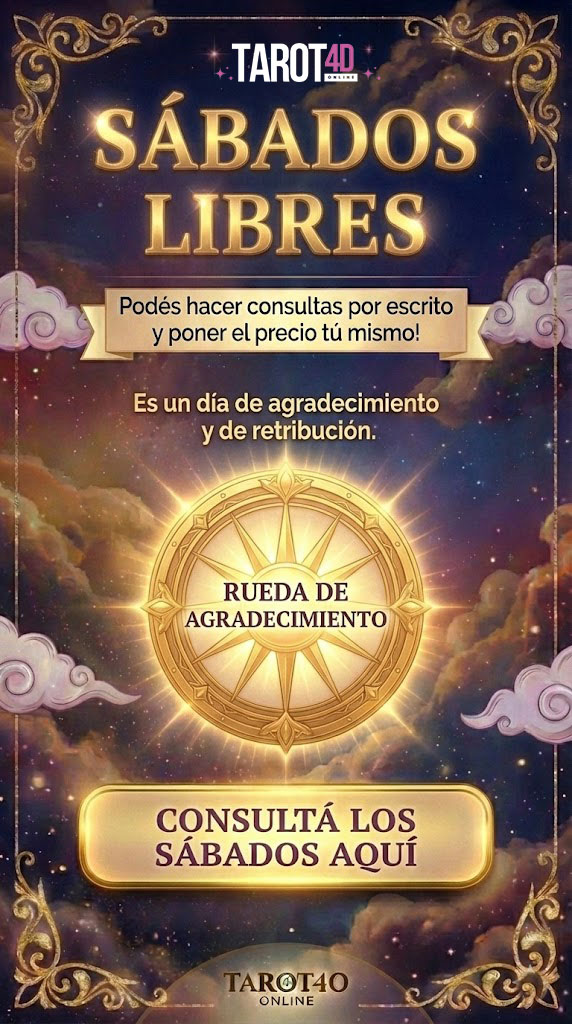 sabados libres LECTURAS DE TAROT A TU MEDIDA EL PRECIO LO PONES VOS
